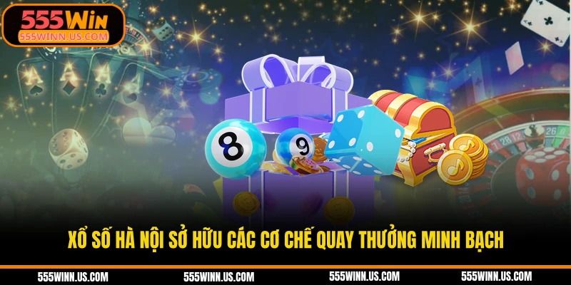 xo-so-ha-noi-so-huu-cac-co-che-quay-thuong-minh-bach